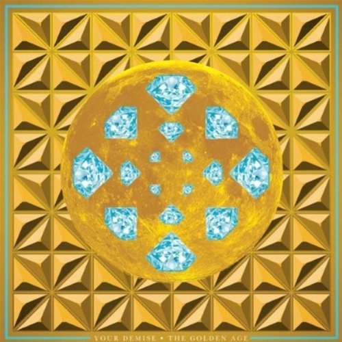 Your Demise/Golden Age@Lmtd Ed.